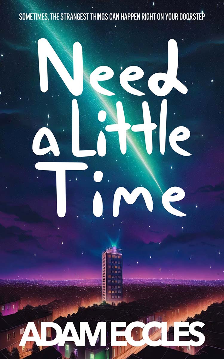 Need a Little Time by Adam Eccles