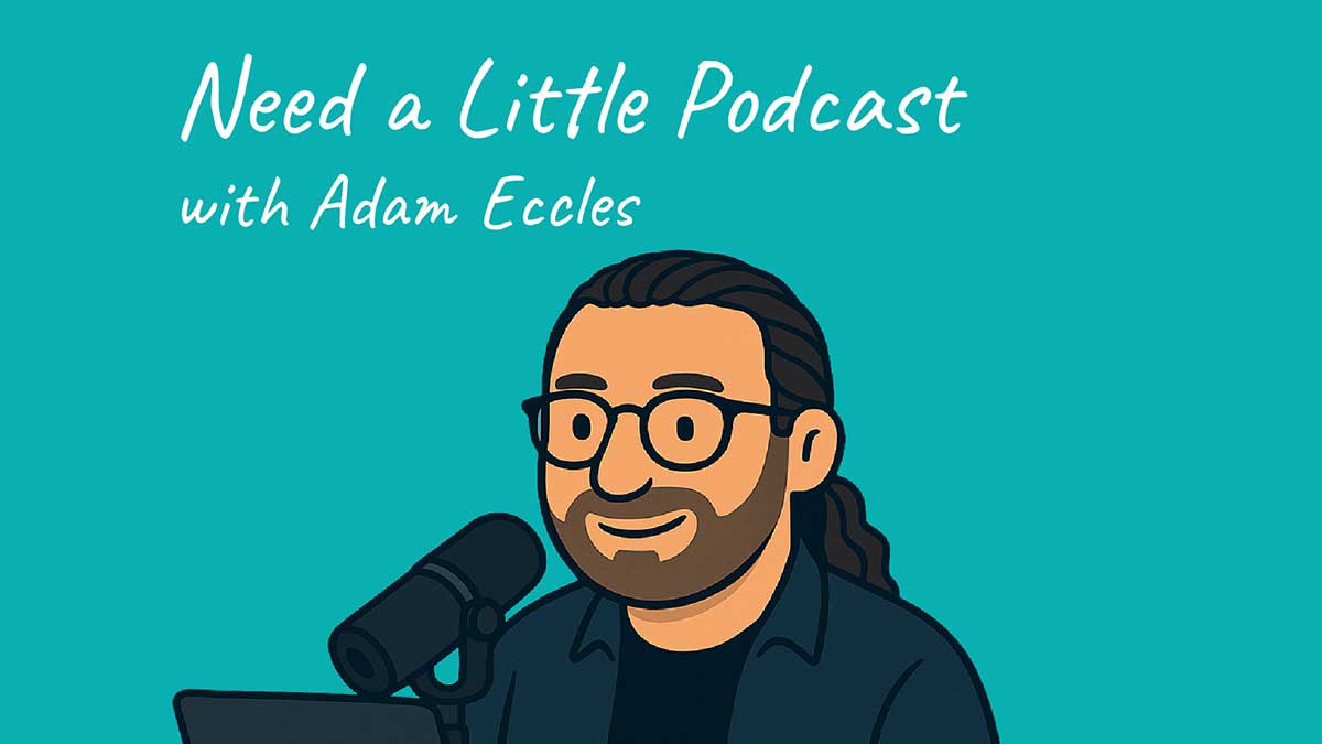 Need a Little Podcast